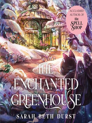cover image of The Enchanted Greenhouse